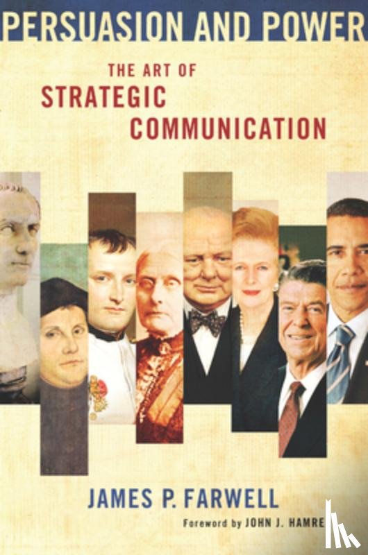 Farwell, James P. - Persuasion and Power
