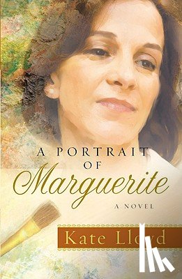 Lloyd, Kate - A Portrait of Marguerite