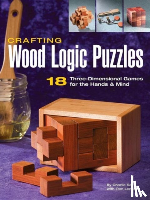 Self, Charlie - Crafting Wood Logic Puzzles