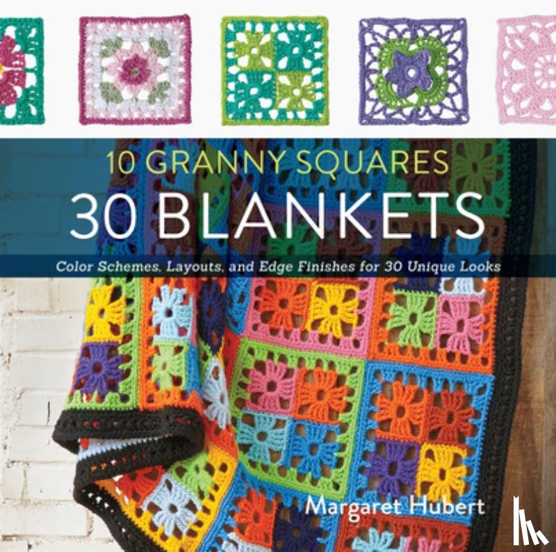 Hubert, Margaret - 10 Granny Squares 30 Blankets