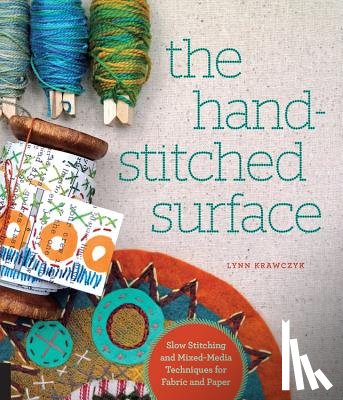 Krawczyk, Lynn - The Hand-Stitched Surface