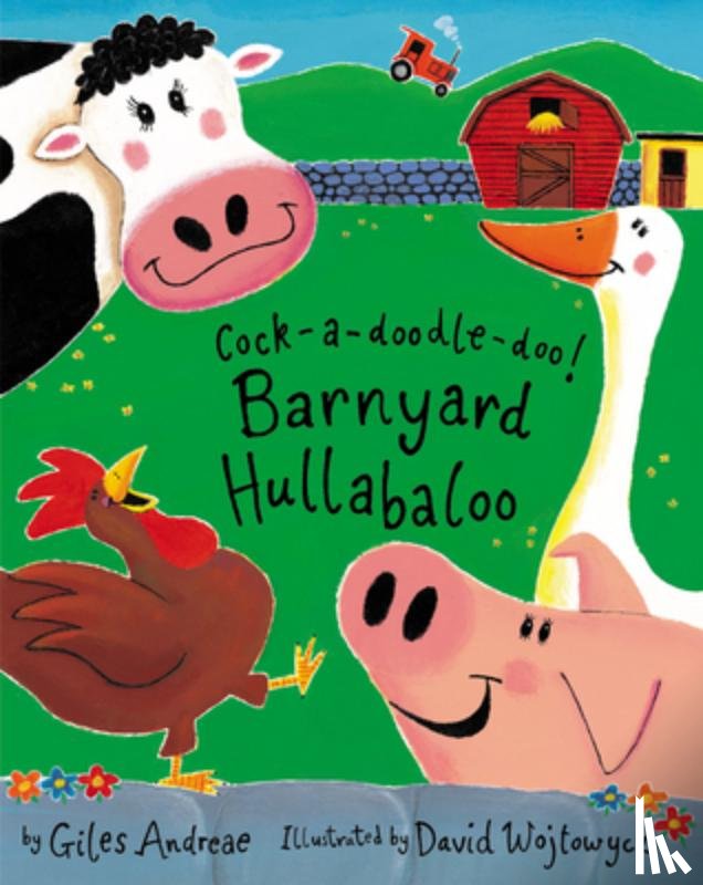 Andreae, Giles - Cock-A-Doodle-Doo! Barnyard Hullabaloo