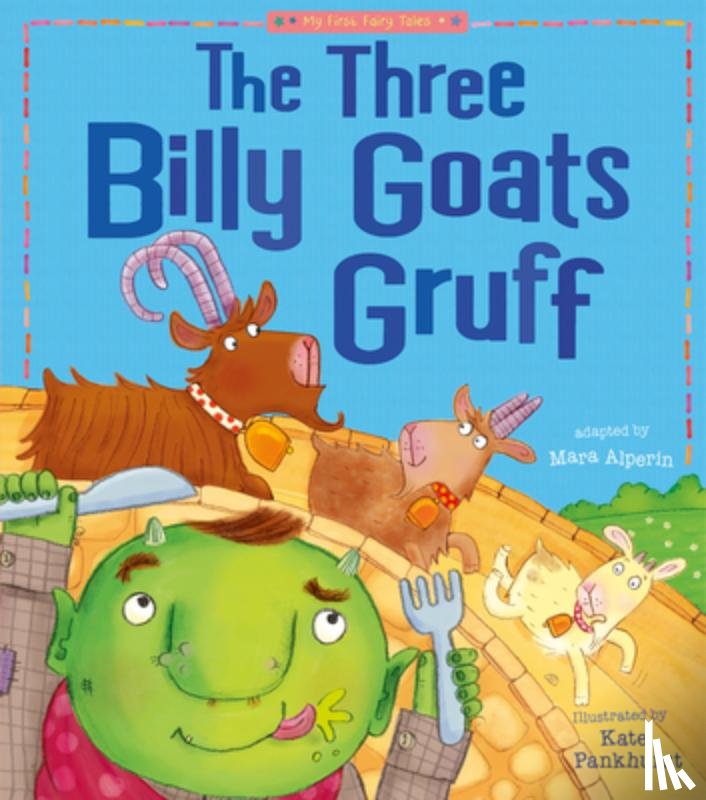Tiger Tales - The Three Billy Goats Gruff: My First Fairy Tales