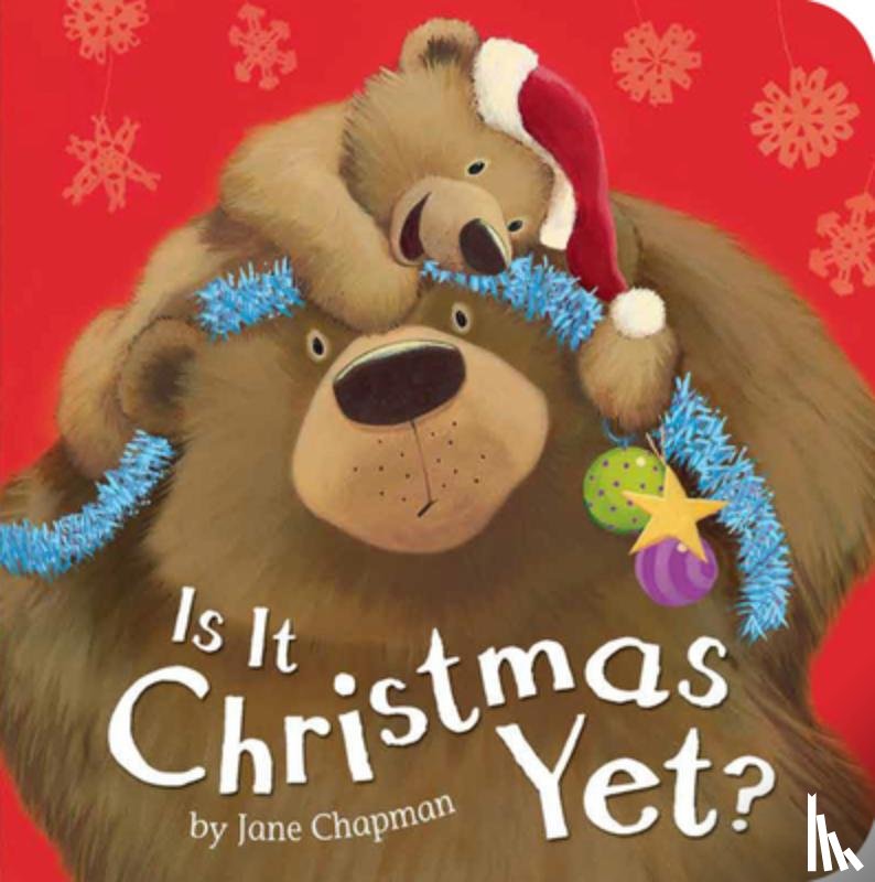 Chapman, Jane - Is It Christmas Yet?