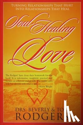 Rodgers, Drs Beverly and Tom - Soul-Healing Love