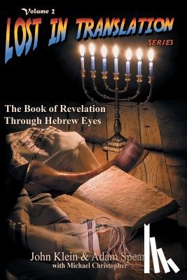 Klein, John - Lost in Translation Vol 2: The Book of Revelation Through Hebrew Eyes Vol 2