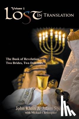 Klein, John - Lost in Translation Vol 3: The Book of Revelation: Two Brides Two Destinies