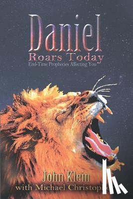 Klein, John - Daniel Roars Today