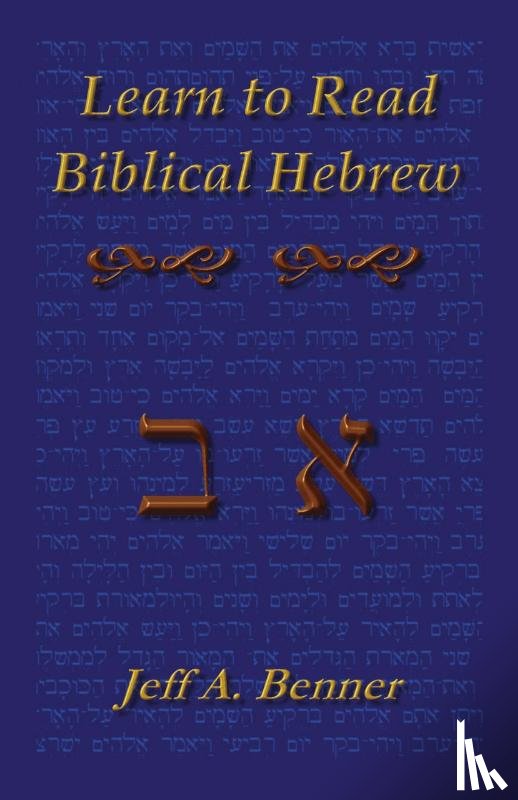 Benner, Jeff A. - Learn to Read Biblical Hebrew