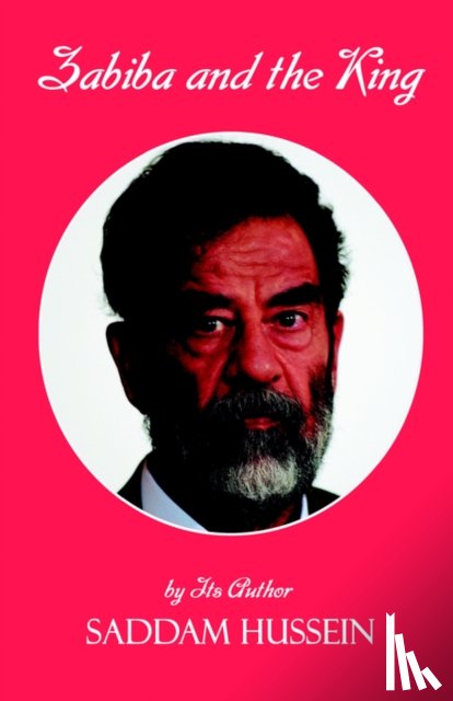 Hussein, Saddam - Zabiba and the King