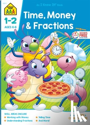 Zone, School - School Zone Time, Money & Fractions Grades 1-2 Workbook