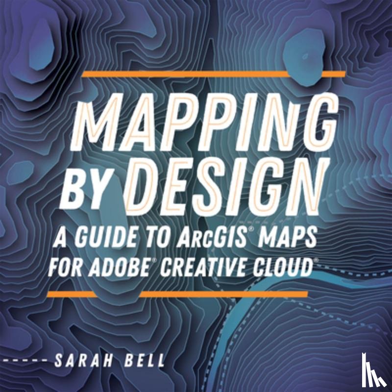 Bell, Sarah - Mapping by Design