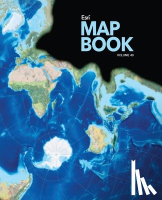 Esri - ESRI Map Book, Volume 40