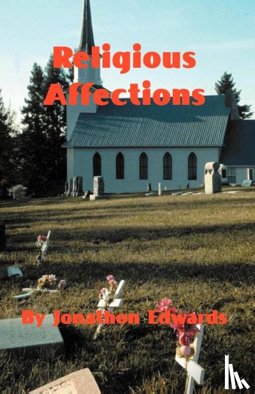 Edwards, Jonathan - The Religious Affections