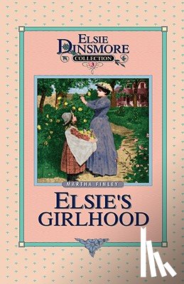 Finley, Martha - Elsie's Girlhood, Book 3