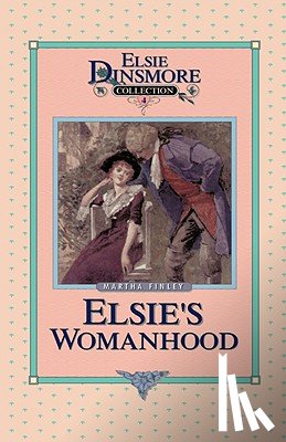 Finley, Martha - Elsie's Womanhood, Book 4