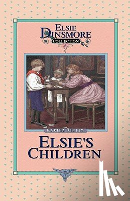 Finley, Martha - Elsie's Children