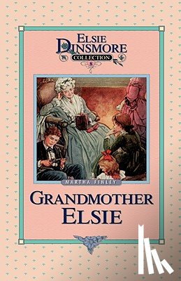 Finley, Martha - Grandmother Elsie, Book 8