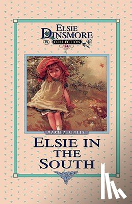 Finley, Martha - Elsie in the South, Book 24