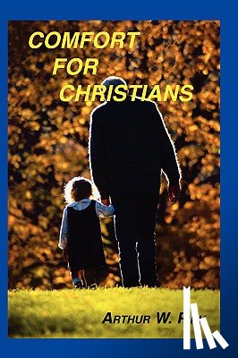 Pink, Arthur W - Comfort for Christians