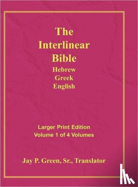  - Interlinear Hebrew Greek English Bible-PR-FL/OE/KJ Large Pring Volume 1