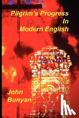 Bunyan, John - Pilgrim's Progress in Modern English