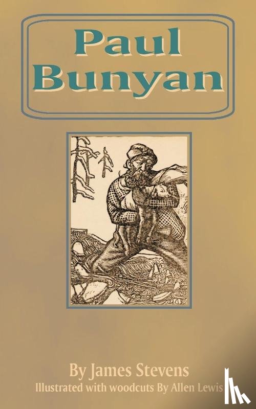 Stevens, James (Lawrence Technological University Southfield Michigan USA) - Paul Bunyan