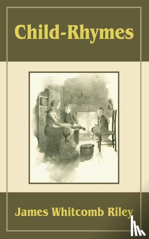 Riley, Deceased James Whitcomb - Child Rhymes