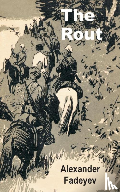 Fadeyev, Alexander - The Rout