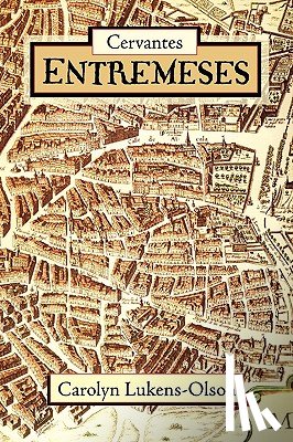 Cervantes Saavedra, Miguel De - Cervantes' Entremeses