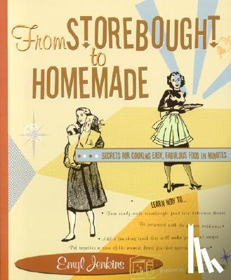 Jenkins, Emyl - From Storebought to Homemade