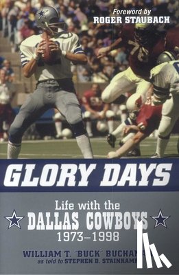 Buchanan, William T. Buck, Stainkamp, Stephen D. - Glory Days