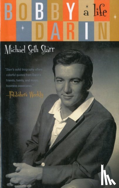 Starr, Michael Seth - Bobby Darin