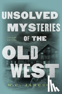 Jameson, W. C. - UNSOLVED MYSTERIES OF THE OLD