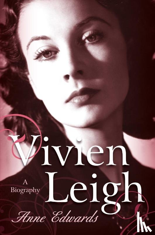 Edwards, Anne - Vivien Leigh