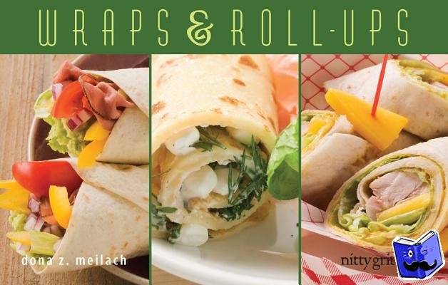 Meilach, Dona Z. - Wraps & Roll-Ups
