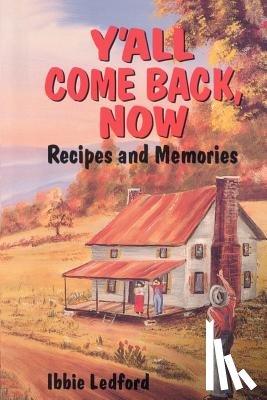 Ledford, Ibbie - Y'all Come Back, Now