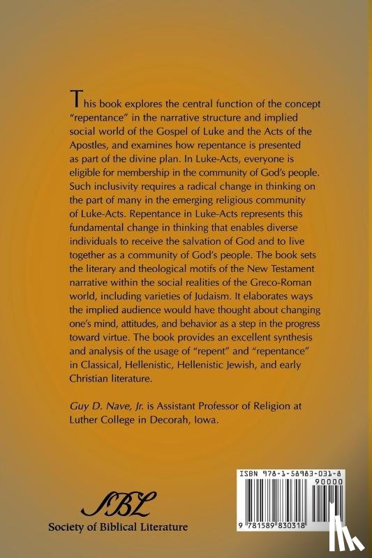 Nave, Guy D. Jr. - The Role and Function of Repentance in Luke-Acts