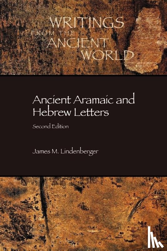Lindenberger, James M. - Ancient Aramaic and Hebrew Letters, Second Edition