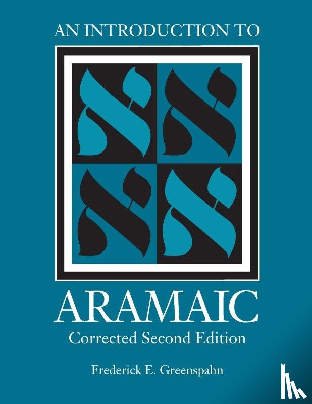 Greenspahn, Frederick E (University of Denver) - An Introduction to Aramaic