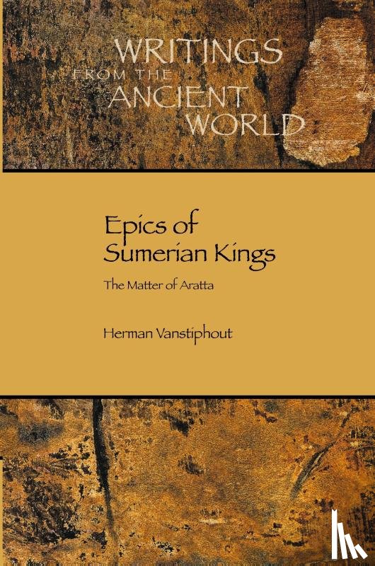 Vanstiphout, H L J, Vanstiphout, Herman L J, Vanstiphout, Hlj - Epics of Sumerian Kings