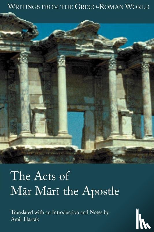  - The Acts of Mar Mari the Apostle
