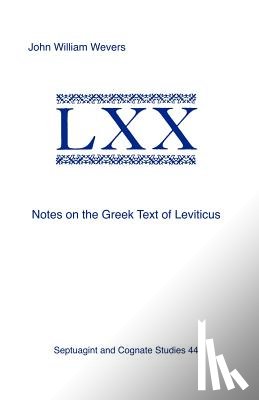 Wevers, John - Notes on the Greek Text of Leviticus