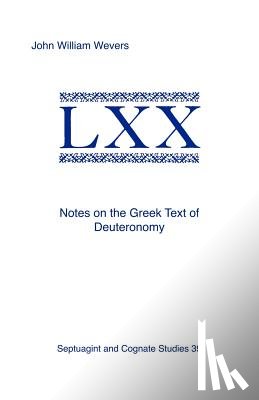 Wevers, John - Notes on the Greek Text of Deuteronomy