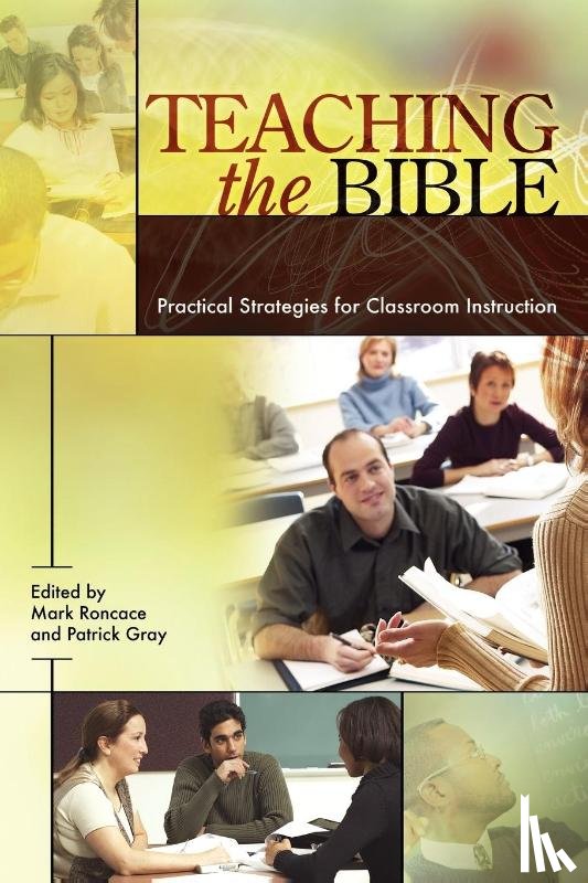Roncace, Mark, Gray, Patrick - Teaching the Bible