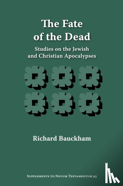 Bauckham, Richard - The Fate of the Dead
