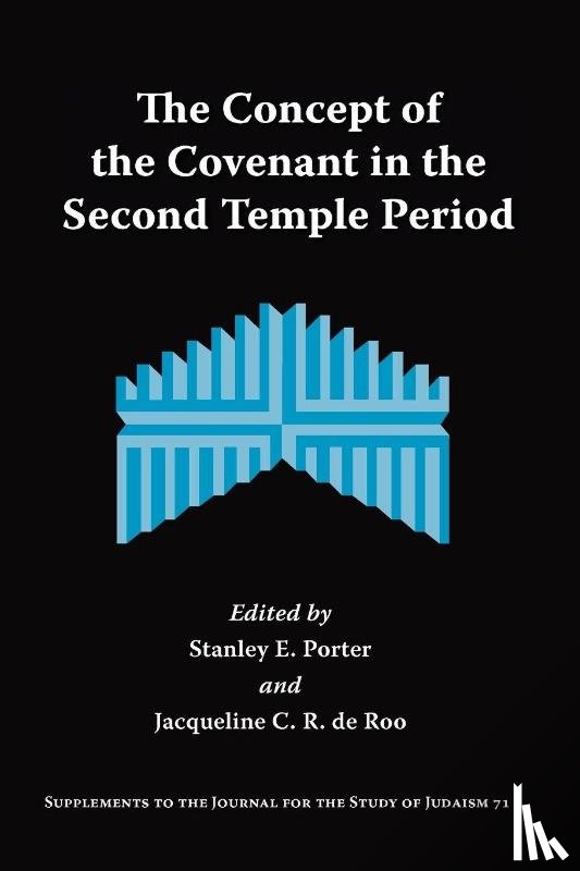  - The Concept of the Covenant in the Second Temple Period