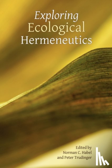  - Exploring Ecological Hermeneutics