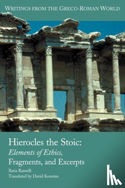Ramelli, Ilaria - Hierocles the Stoic