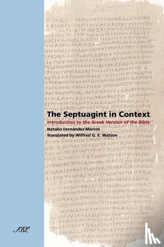 Marcos, Natalio Fernandez - The Septuagint in Context